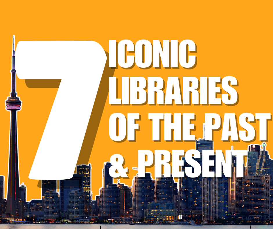 Seven Iconic Libraries of the Past and Present